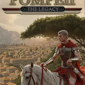 Pompeii: The Legacy